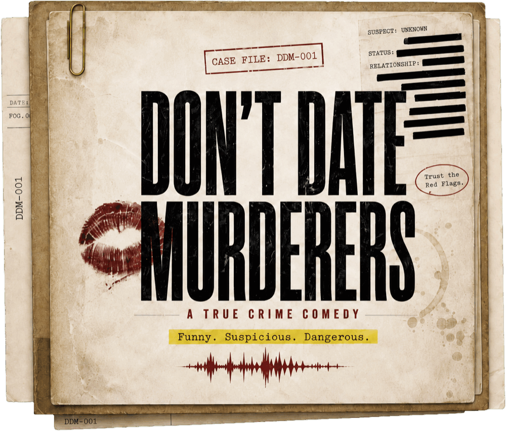 Don't Date Murderers case file key art